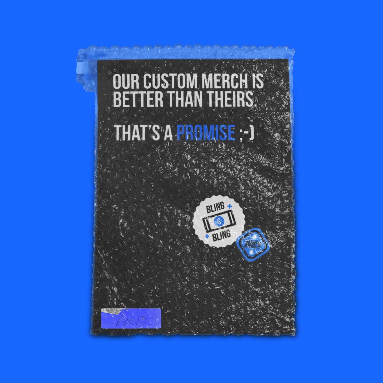 A black poster with white and bright blue text with same colored patches on it sealed in a bubble wrap bag, placed over a bright blue background
